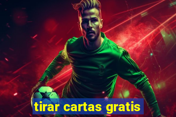 tirar cartas gratis