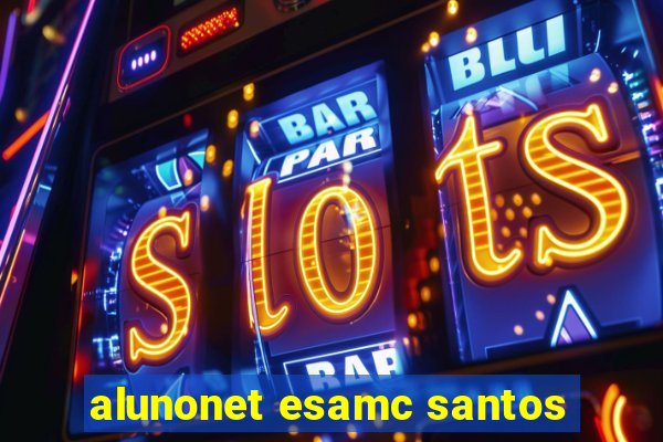 alunonet esamc santos