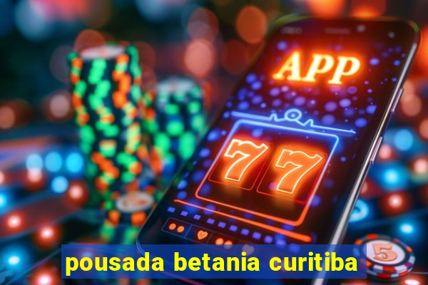 pousada betania curitiba