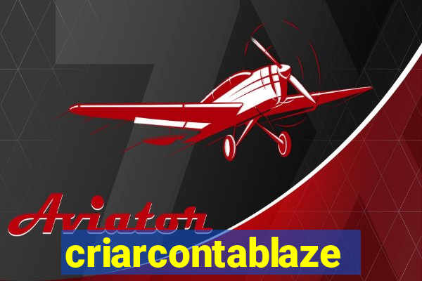 criarcontablaze