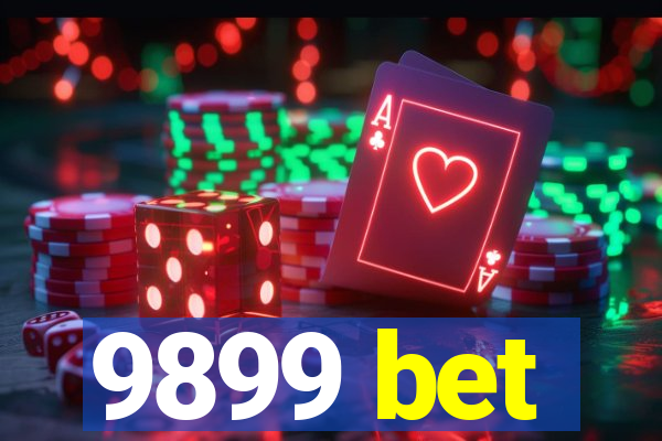 9899 bet