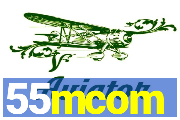 55mcom