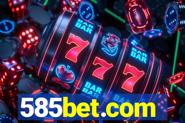 585bet.com