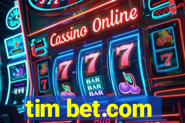 tim bet.com