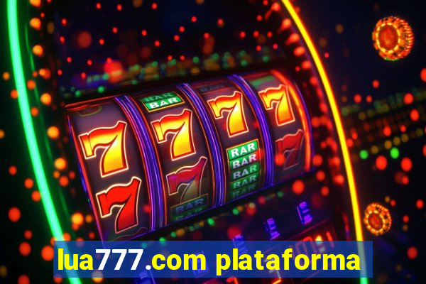 lua777.com plataforma