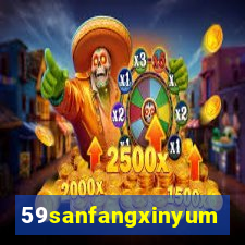 59sanfangxinyuming.com