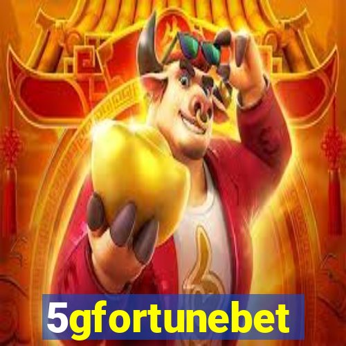 5gfortunebet