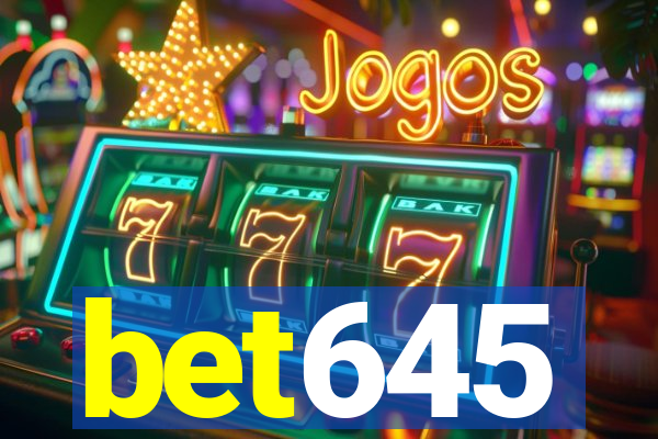 bet645