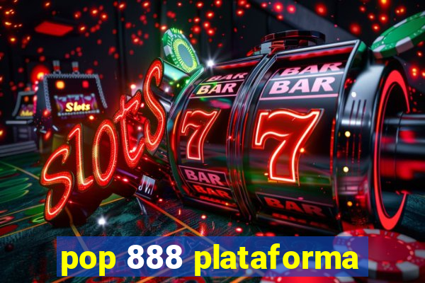 pop 888 plataforma