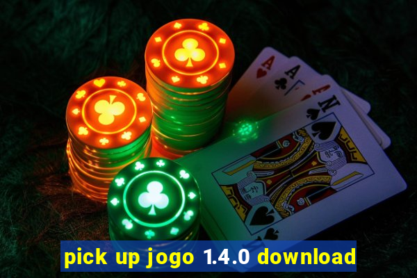 pick up jogo 1.4.0 download