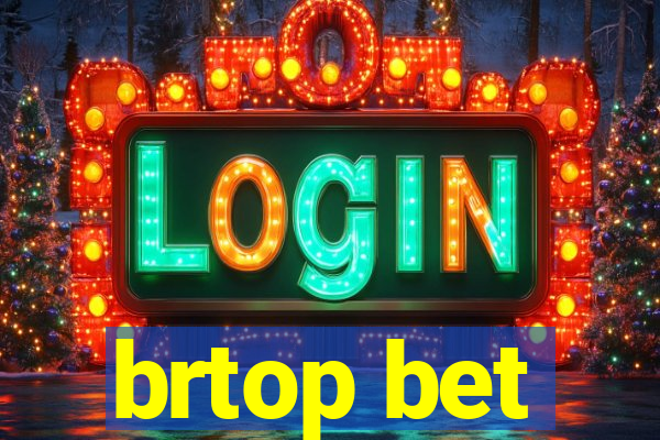 brtop bet