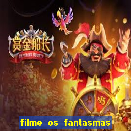 filme os fantasmas de scrooge