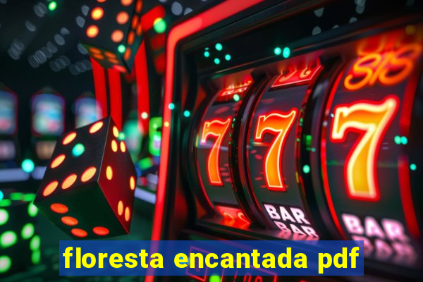 floresta encantada pdf