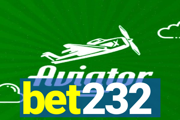 bet232