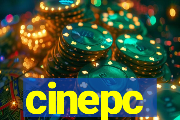 cinepc