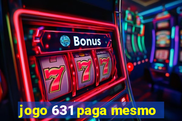 jogo 631 paga mesmo