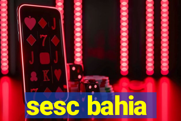 sesc bahia