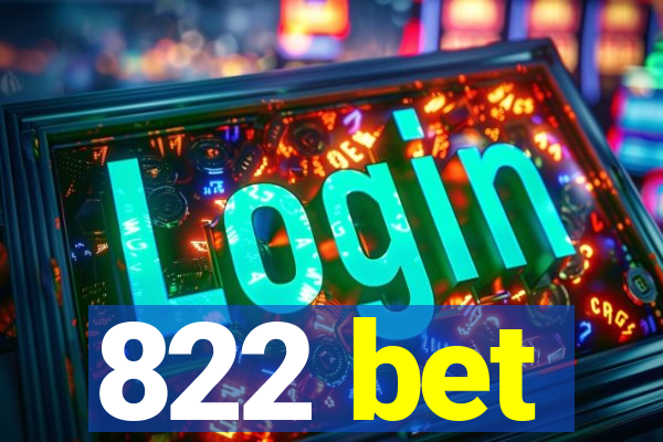 822 bet