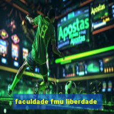 faculdade fmu liberdade