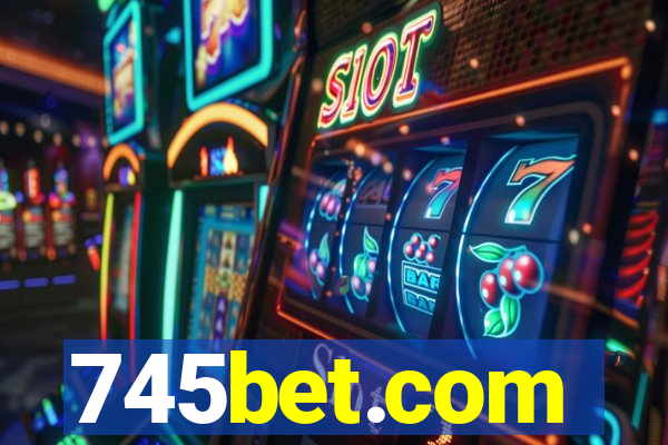 745bet.com