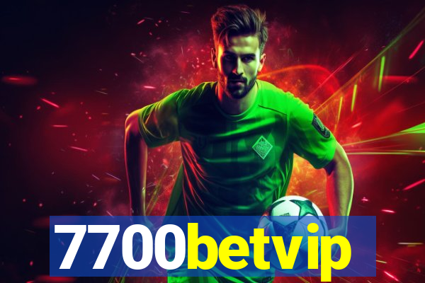 7700betvip