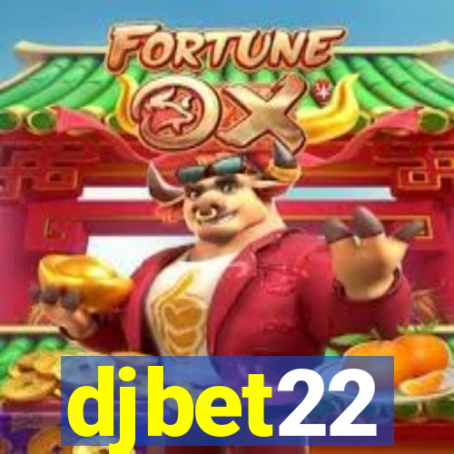 djbet22