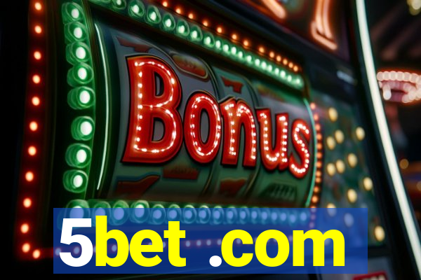 5bet .com