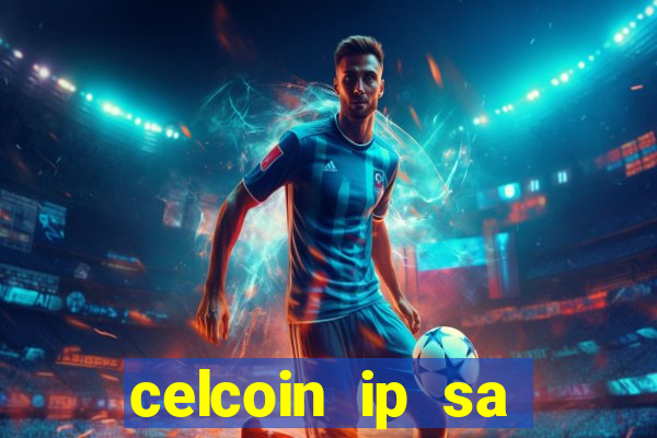 celcoin ip sa plataforma de jogos