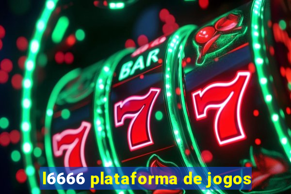 l6666 plataforma de jogos