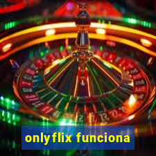 onlyflix funciona