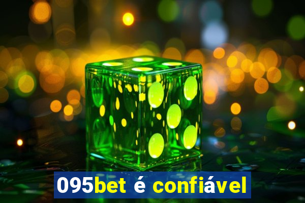 095bet é confiável