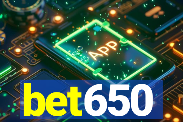 bet650