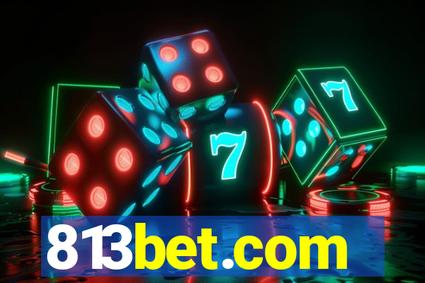 813bet.com