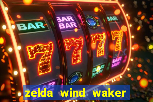 zelda wind waker rom pt-br