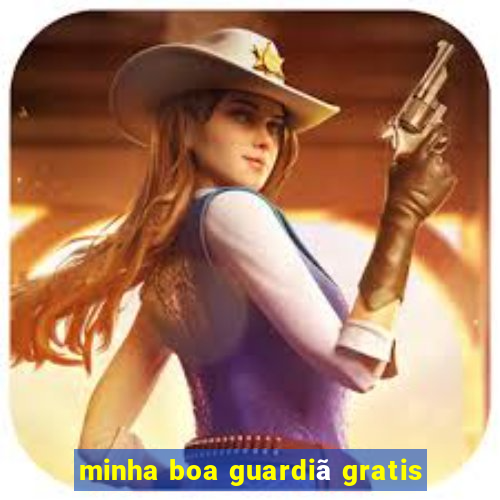 minha boa guardiã gratis