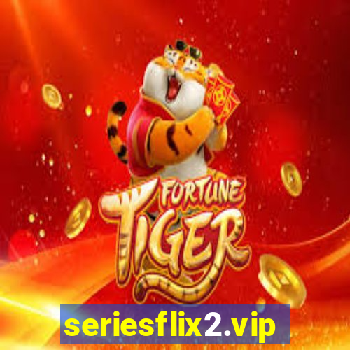 seriesflix2.vip