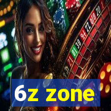 6z zone