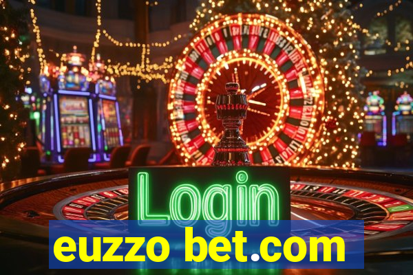 euzzo bet.com