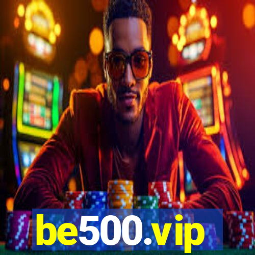 be500.vip