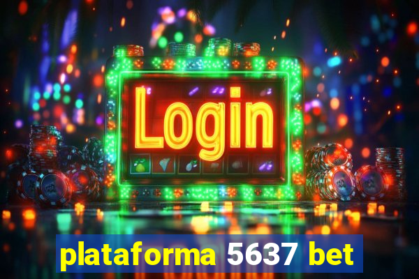 plataforma 5637 bet