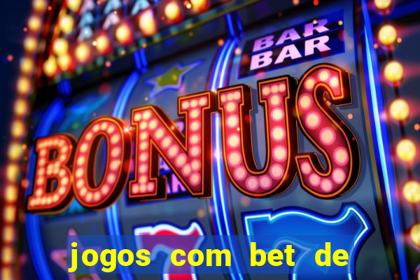 jogos com bet de 1 centavo