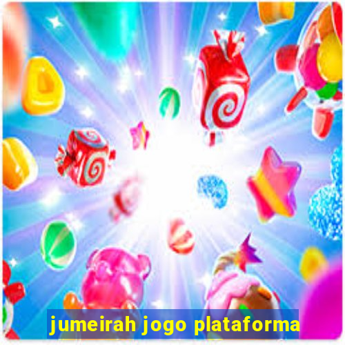 jumeirah jogo plataforma