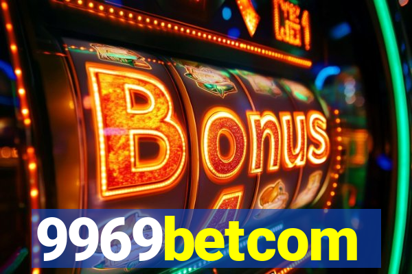 9969betcom