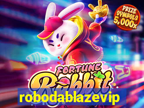 robodablazevip