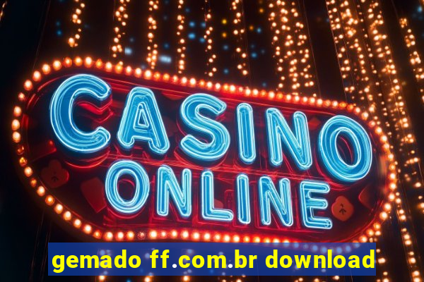 gemado ff.com.br download