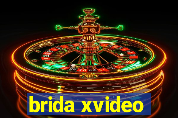 brida xvideo