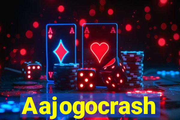 Aajogocrash