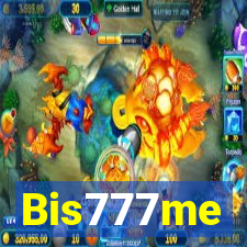 Bis777me