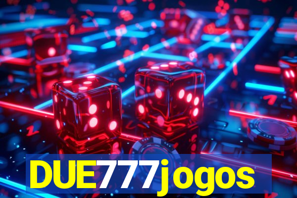 DUE777jogos