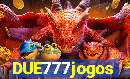 DUE777jogos